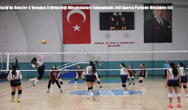 Elazığ’da Gençler A Voleybol İl Birinciliği Müsabakaları Tamamlandı: 348 Sporcu Parkede Mücadele Etti