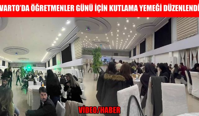 Varto İlçe Milli Eğitim'den öğretmenler günü yemeği: Öğretmenler aileleriyle buluştu
