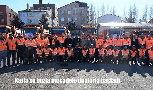 Karla ve buzla mücadele dualarla başladı