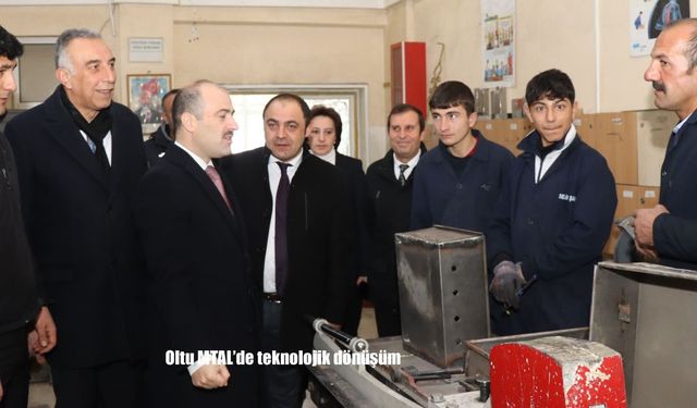 Oltu MTAL'de teknolojik dönüşüm