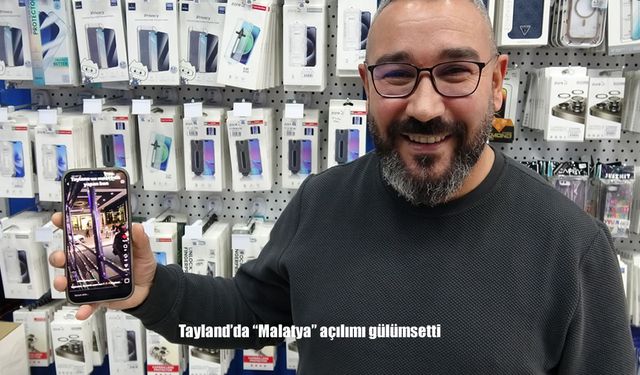 Tayland'da "Malatya" açılımı gülümsetti
