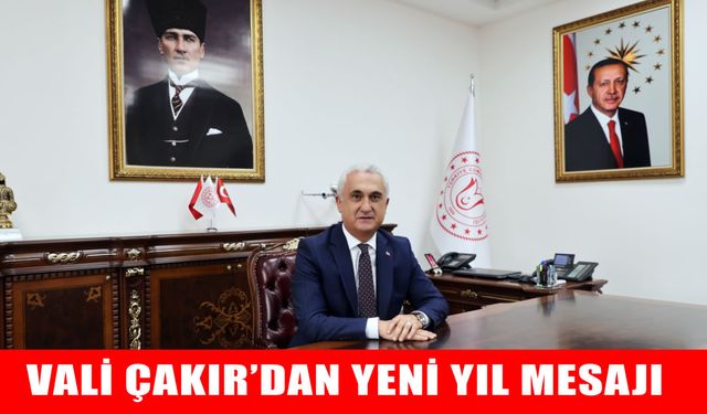 Muş Valisi Çakır'dan yeni yıl mesajı