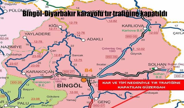 Bingöl-Diyarbakır karayolu tır trafiğine kapatıldı