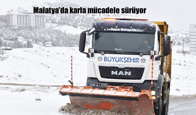 Malatya'da karla mücadele sürüyor