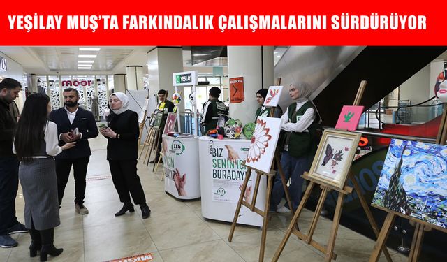 Muş’ta Yeşilay Ekipleri bağımlılıkla mücadeleyi sokaklara taşıdı