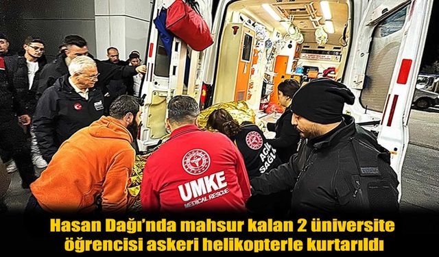 Hasan Dağı'nda kaybolan iki öğrenciden sevindiren haber