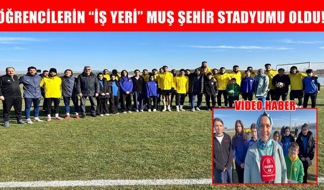 Muş Spor Lisesi öğrencileri Muşspor antrenmanını izledi