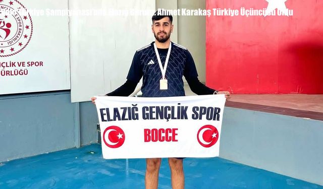 Elazığlı Sporcu Ahmet Karakaş Türkiye Üçüncüsü Oldu