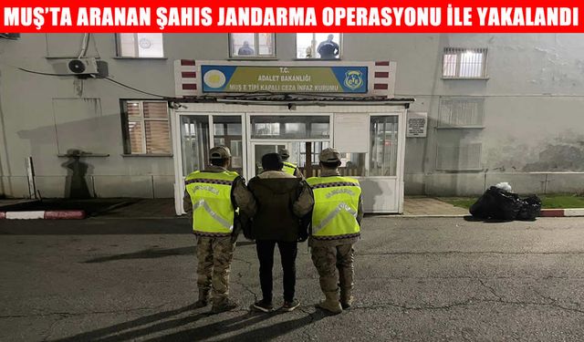 Muş’ta yaralama suçundan 3 yıl hapis cezasıyla aranan kişi yakalandı