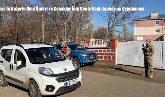 Kars’ta Huzurlu Okul Önleri ve Sokaklar Uygulaması Gerçekleştirildi