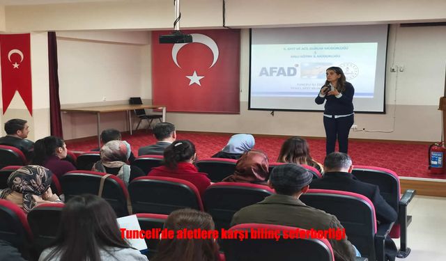 Tunceli’de Afet Bilinci İçin Seferberlik: Eğitimler Kurumlara Güven Aşılıyor