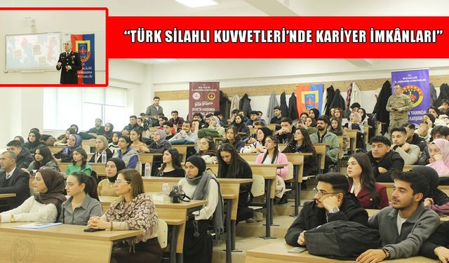 Muş’ta üniversite öğrencilerine TSK’da kariyer olanakları anlatıldı