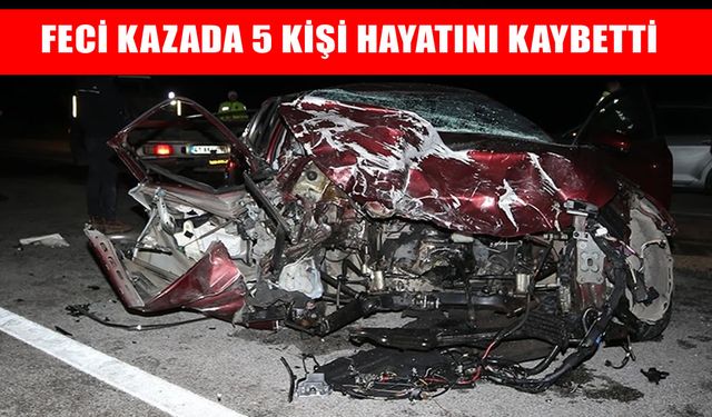 Polisin dur ihtarına uymadı! Katliam gibi kazada 5 kişi öldü