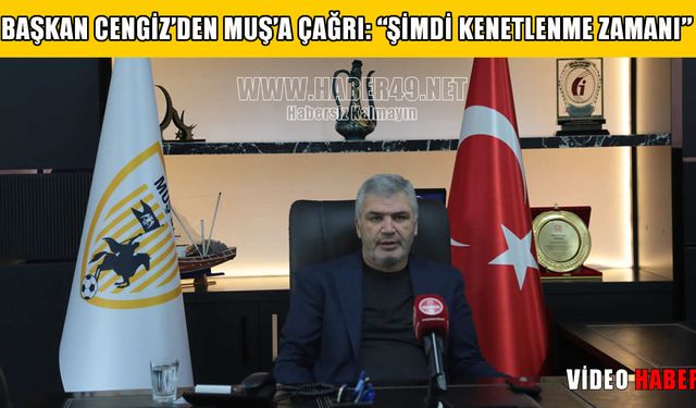 Muşspor Başkanı Cengiz’den net mesaj: Bu takım şampiyon olacak