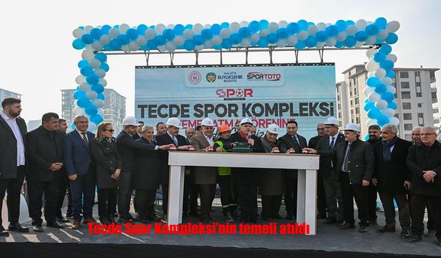 Tecde Spor Kompleksi’nin temeli atıldı