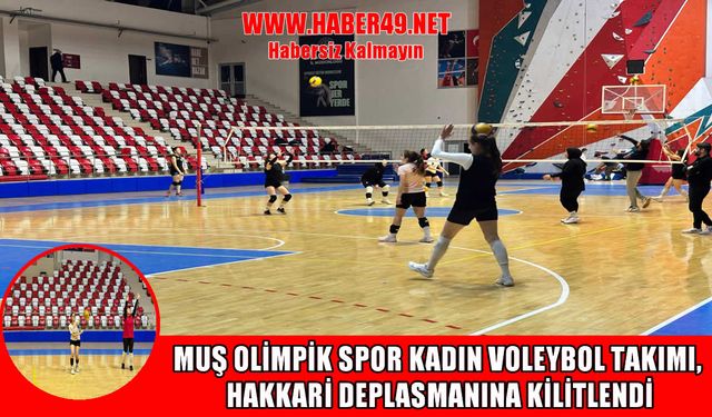 "Muşlu Sultanlar" Hakkari deplasmanına hazırlanıyor