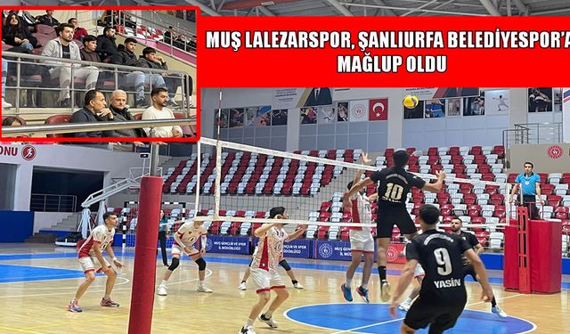Muş Lalezarspor, güçlü rakibi Şanlıurfa Belediyespor'a 3-0 mağlup oldu