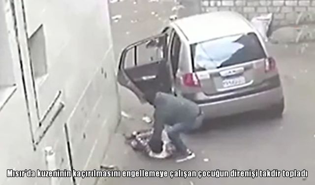 Küçük çocuktan büyük cesaret: Kuzeninin kaçırılmasını engellemeye çalıştı