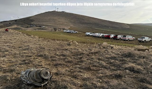 Libya askeri heyetini taşırken düşen jete ilişkin soruşturma derinleştirildi
