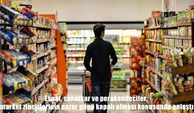 TPF’den açıklama: Zincir marketler için pazar günü kapanma kararı
