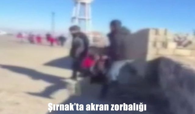Şırnak’ta akran zorbalığı: Bir grup genç, çocuğa saldırdı