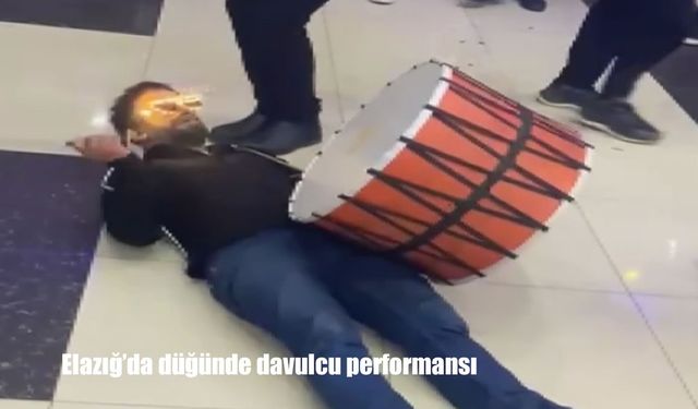 Elazığ'da düğünde davulcudan renkli performans