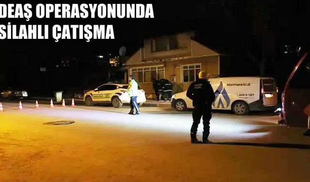 DEAŞ Operasyonunda Silahlı Çatışma: 7 Polis Yaralı