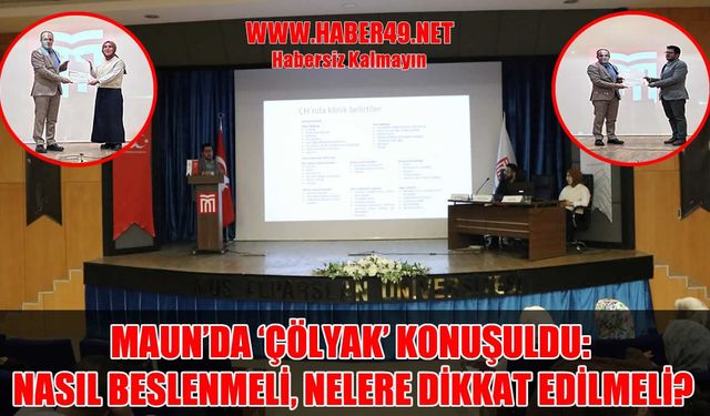 MAUN'da 'Çölyak' konuşuldu: Nasıl beslenmeli, nelere dikkat edilmeli?