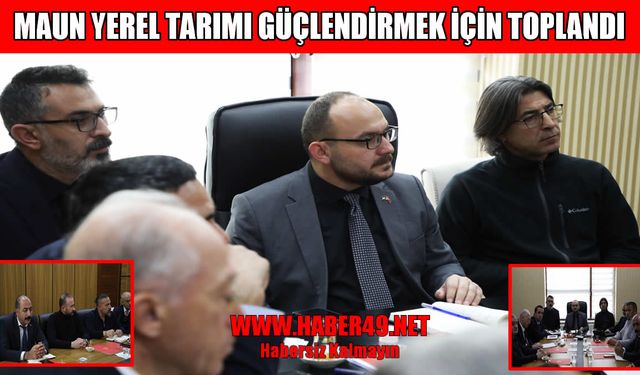 MAUN’dan tarımsal kalkınma için yeni yol haritası