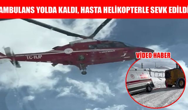 Muș’ta yoğun kar ve tipi ambulansa geçit vermedi: Yenidoğan bebek helikopterle kurtarıldı