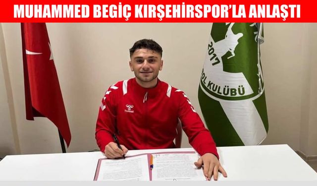 Diyarbakır’dan profesyonel lige: Muhammed Begiç Kırşehirspor’da