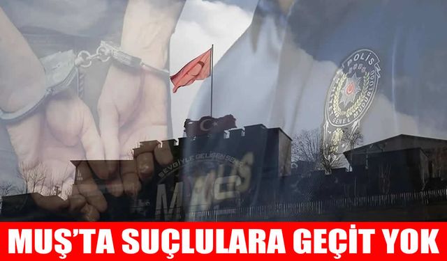 Muş Emniyeti haftalık asayiş raporunu açıkladı