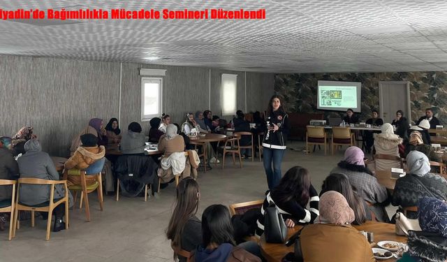 Diyadin’de Bağımlılıkla Mücadele Semineri Düzenlendi