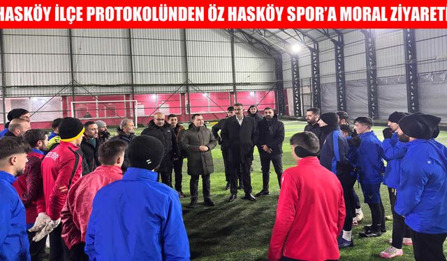 İlçe protokolünden Öz Hasköy Spor’a moral ziyareti