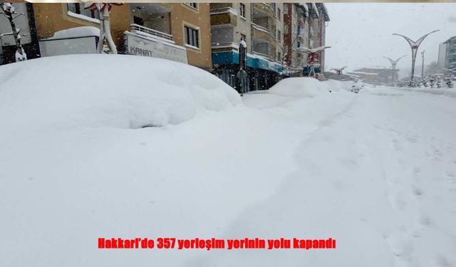 Hakkari’de Yoğun Kar Ulaşımı Durdurdu: 357 Yerleşim Yerinin Yolu Kapalı