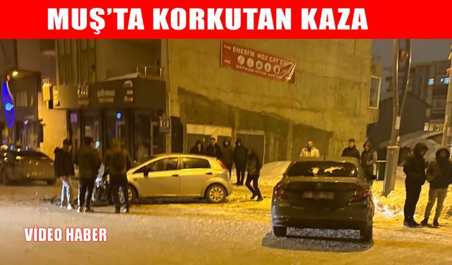 Muş’ta gece yarısı korkutan kaza: Araçlarda maddi hasar oluştu
