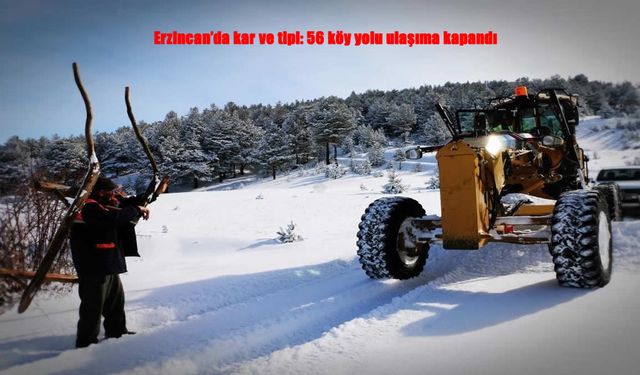 Erzincan’da kış yeniden bastırdı: 56 köy yolu kapalı