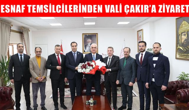 Muş’un esnaf temsilcilerinden Vali Çakır’a ziyaret