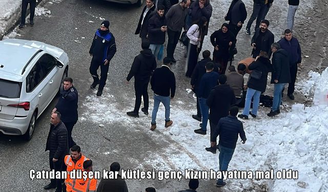 Bitlis’te çatıdan düşen kar can aldı