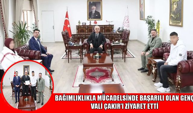 Muş’ta bağımlılık tedavisini tamamlayan gençten Vali Çakır’a ziyaret
