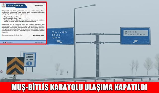 Muş–Bitlis yolu ağır tonajlı araçlara kapatıldı