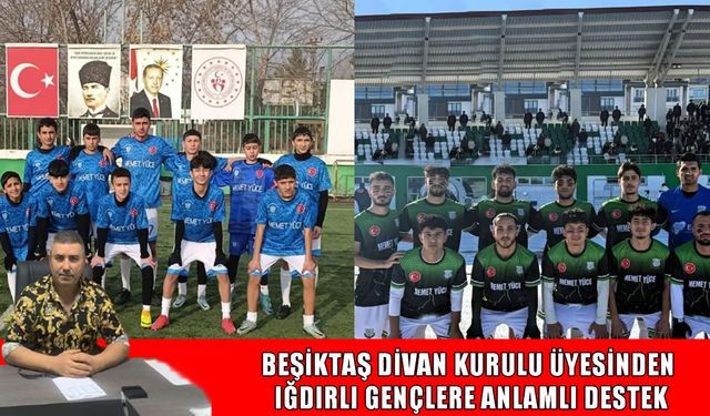 Beşiktaş Divan Kurulu Üyesi Mehmet Yüce’den Iğdırlı gençlere anlamlı jest