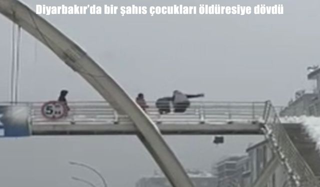 Diyarbakır’da üst geçitte çocuklara şiddet: O anlar kamerada