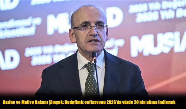 Bakan Şimşek’ten 2026 İçin Kritik Enflasyon Açıklaması
