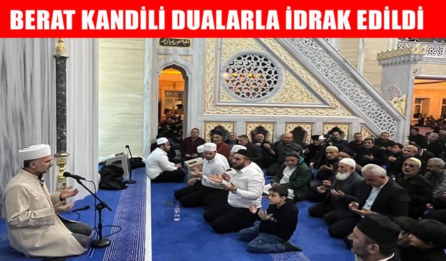 Muş’ta Berat Kandili dualarla idrak edildi