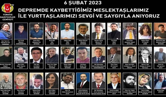 TGC: Depremde kaybettiğimiz meslektaşlarımız ile yurttaşlarımızı sevgi ve saygıyla anıyoruz