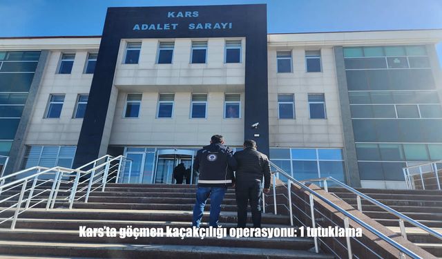 Kars’ta Göçmen Kaçakçılığına Geçit Yok