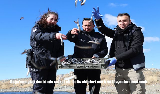 Doğu'nun gizli denizinde şefkat eli: Polis ekipleri martı ve tavşanları unutmadı