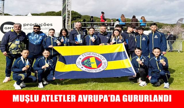 Muşlu atletler Avrupa Kros Şampiyonası’na damga vurdu