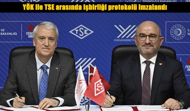 YÖK ve TSE’den dev işbirliği: Bilgi standartla ekonomik değere dönüşecek